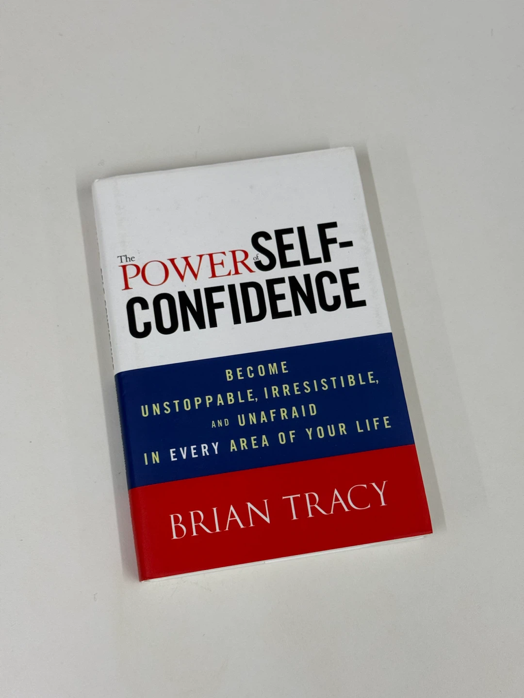 The Power of Self-Confidence by Brian Tracy Book
