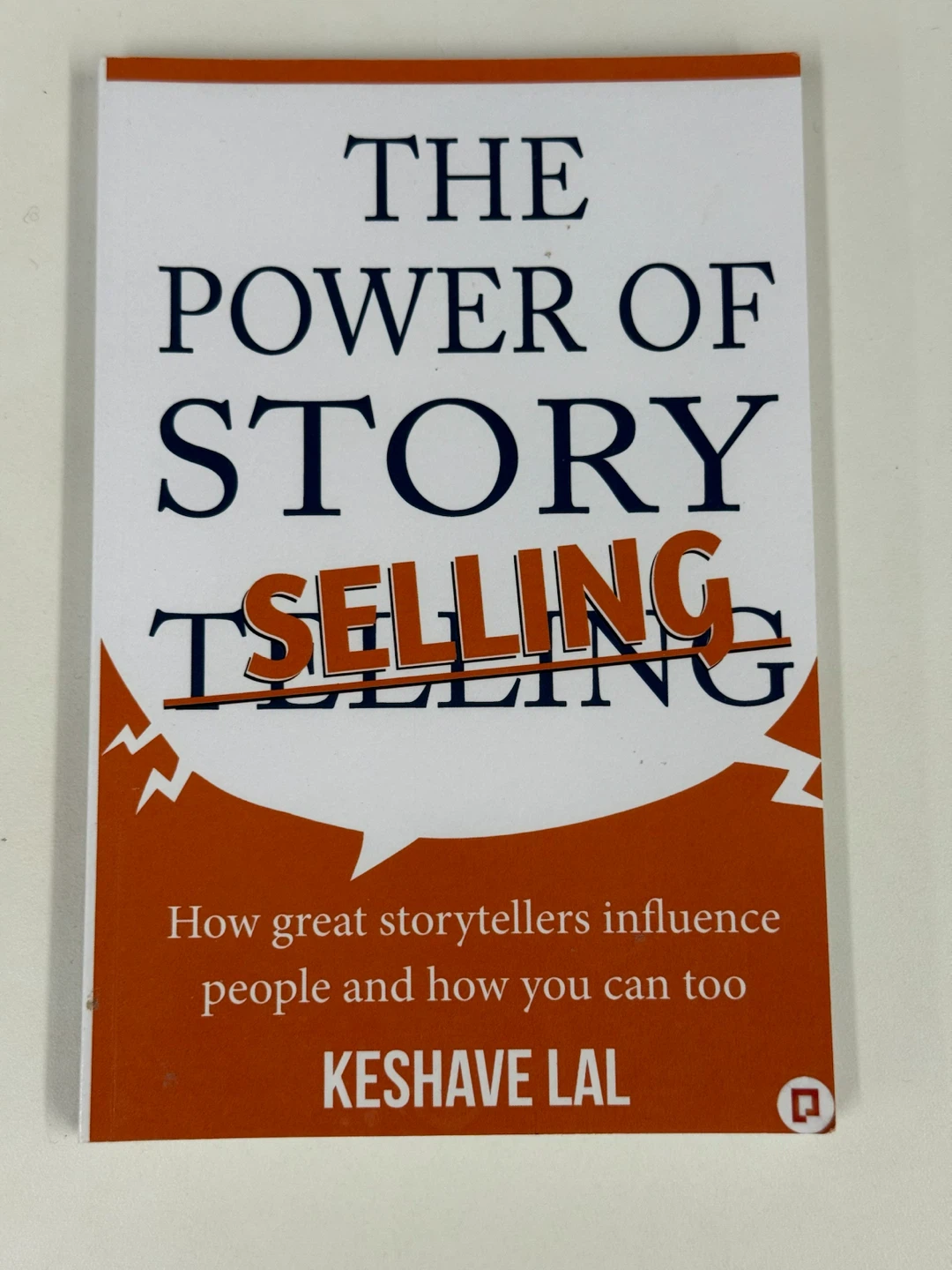 The Power of Storytelling by Keshave Lal Book