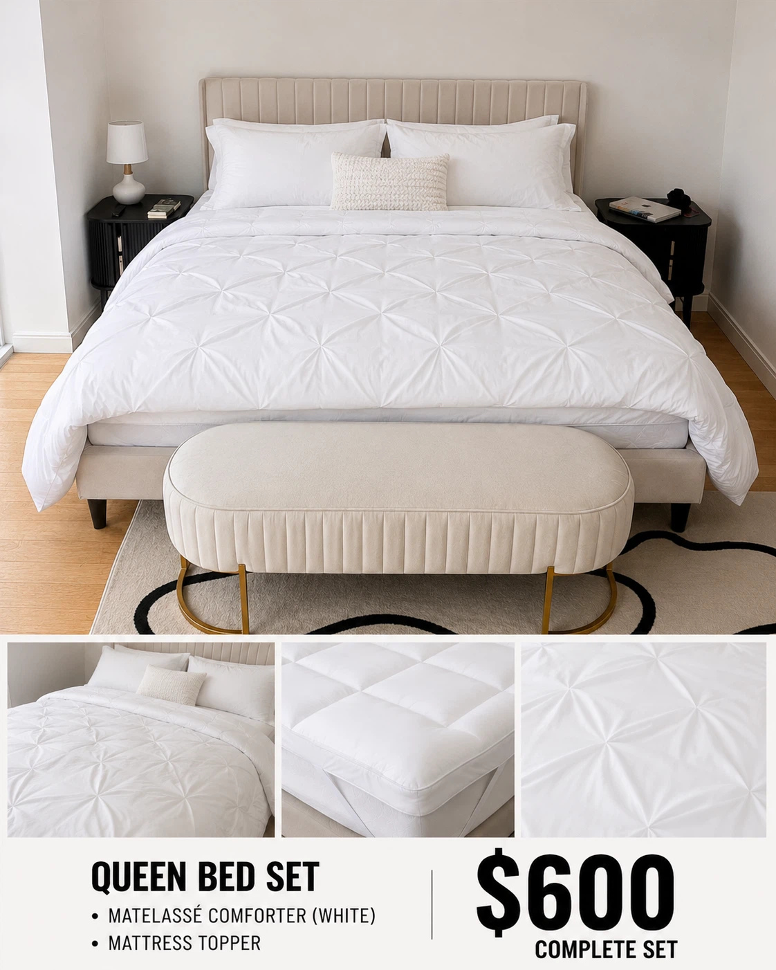 Queen Bed - Matelassé Comforter & Mattress Topper