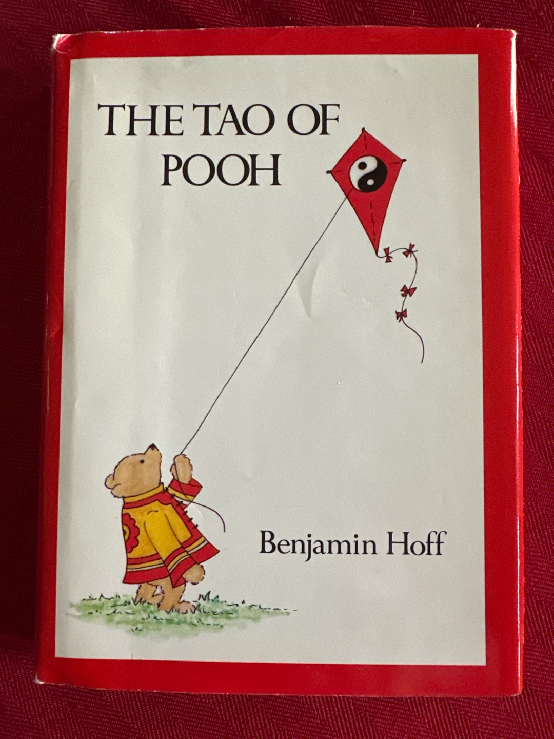 The Tao of Pooh by Benjamin Hoff Book