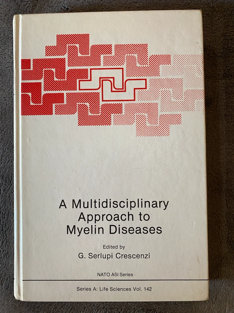 A Multidisciplinary Approach to Myelin Diseases Book