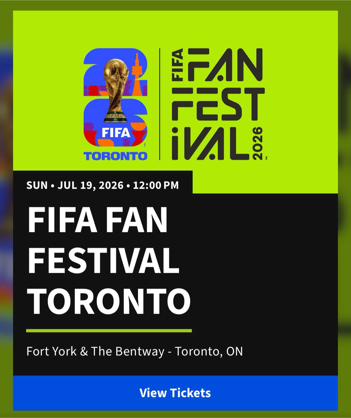 FIFA Fan Festival Toronto premium Tickets- July 19, 2026