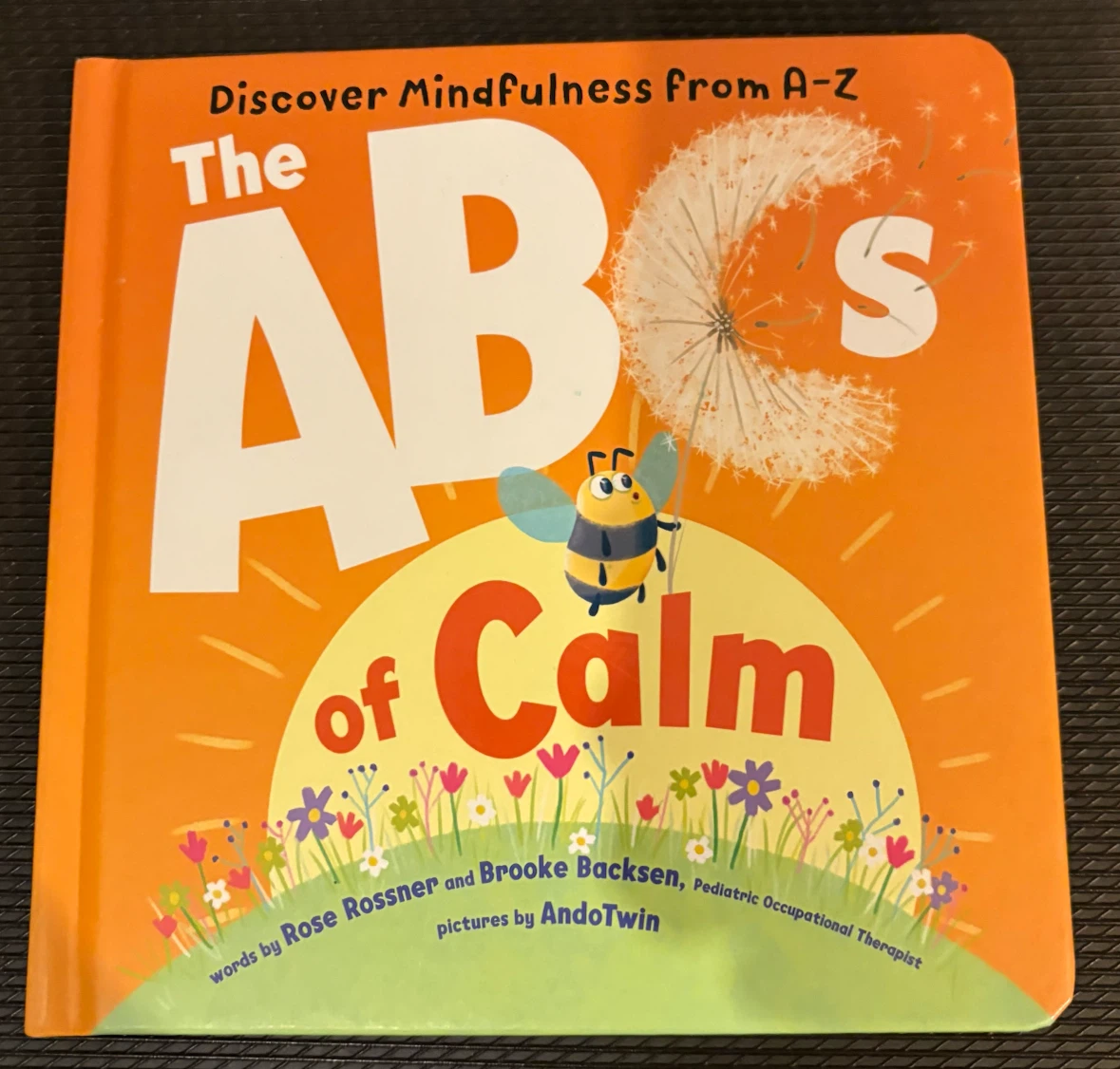 The ABCs of Calm Board Book