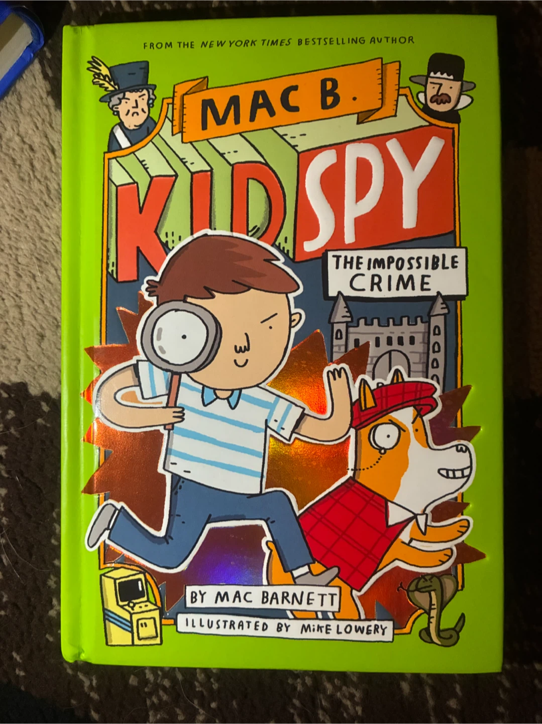 Mac B. Kid Spy: The Impossible Crime Book