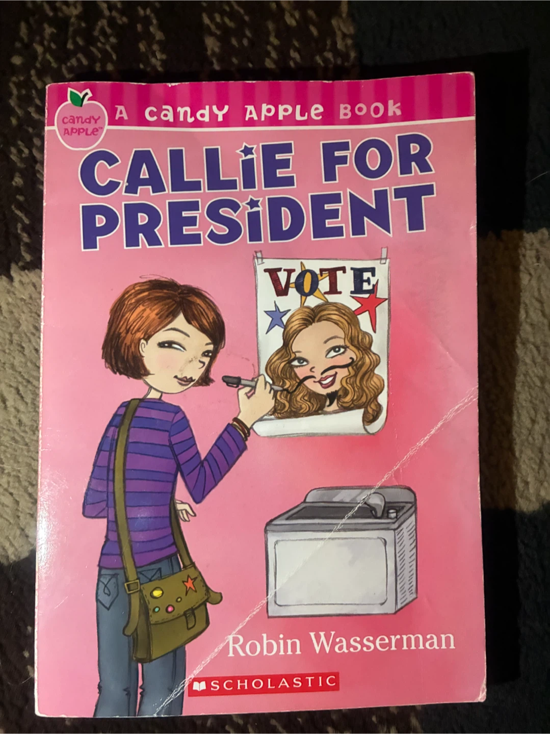 Callie for President by Robin Wasserman (Candy Apple Book)