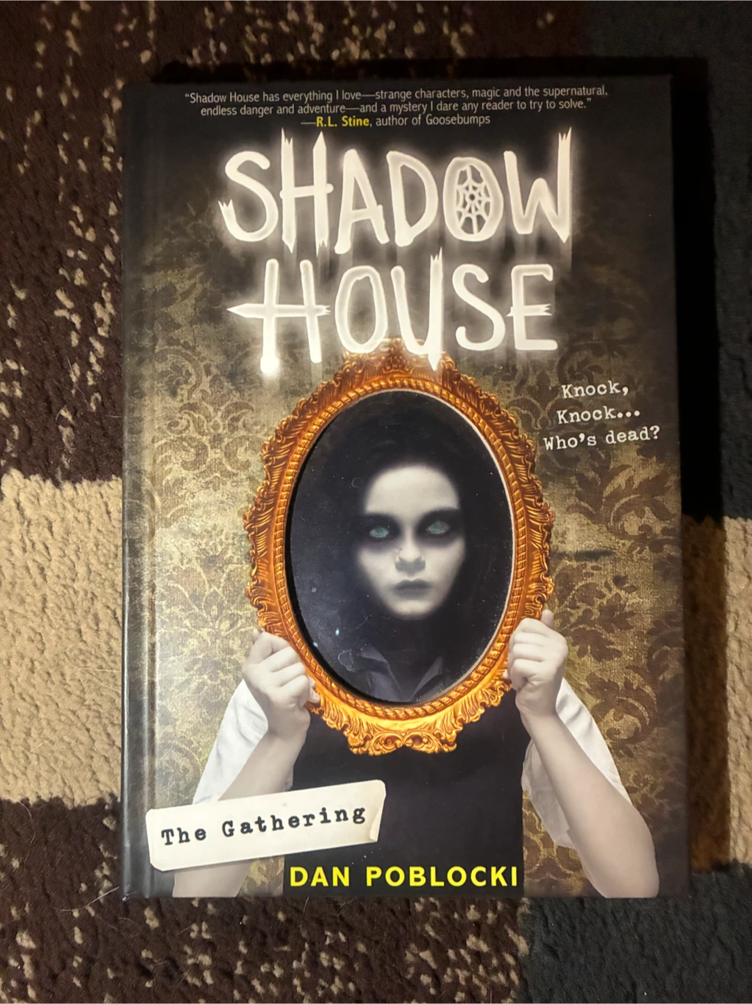 Shadow House: The Gathering by Dan Poblocki