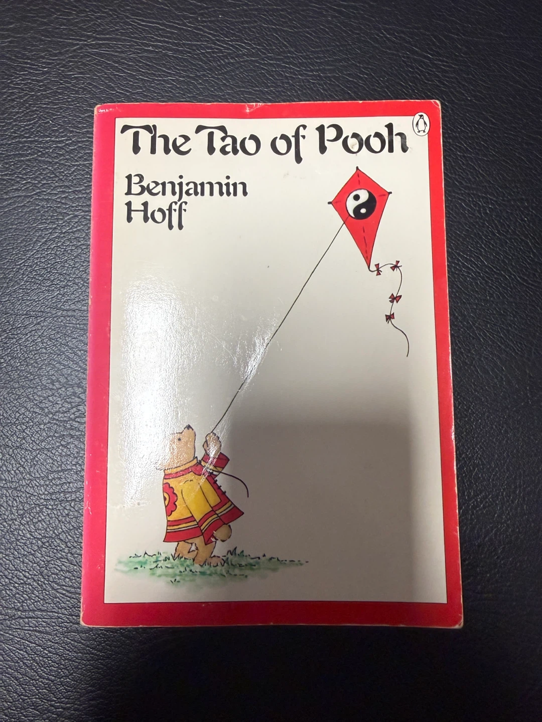 The Tao of Pooh by Benjamin Hoff Book