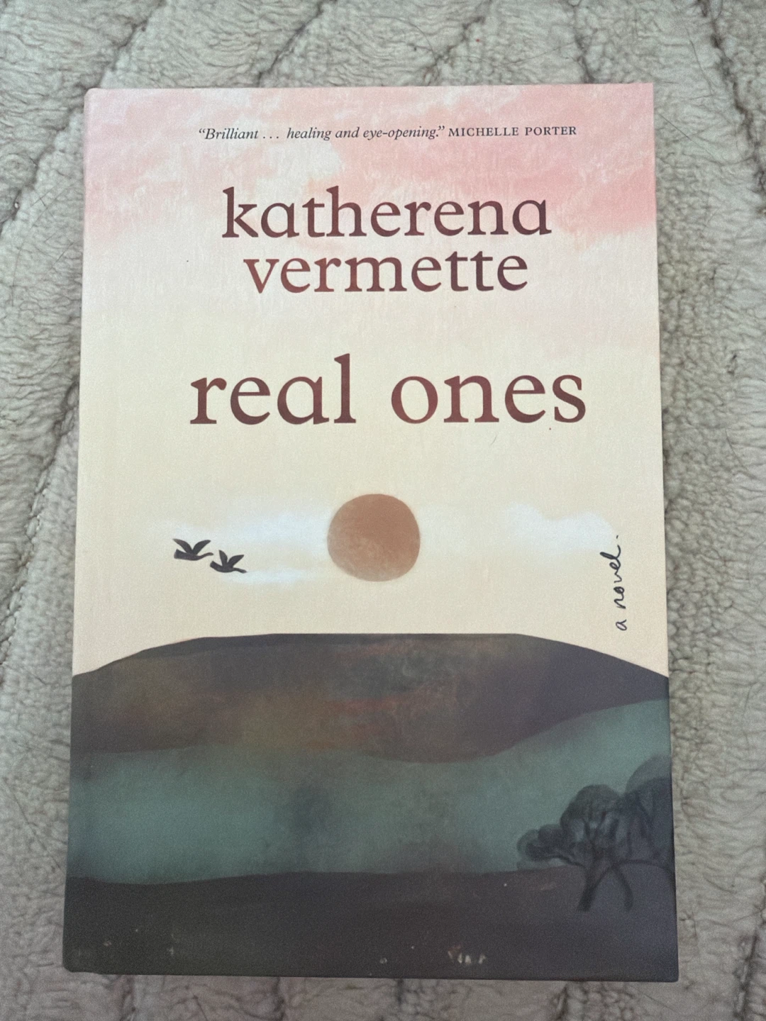 Real Ones by Katherena Vermette