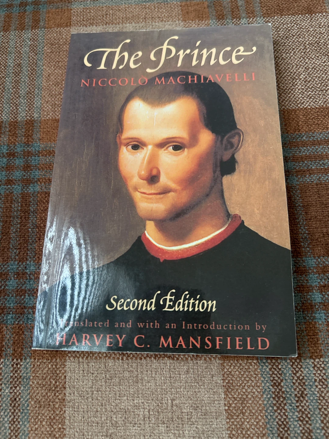 The Prince by Niccolo Machiavelli - Second Edition