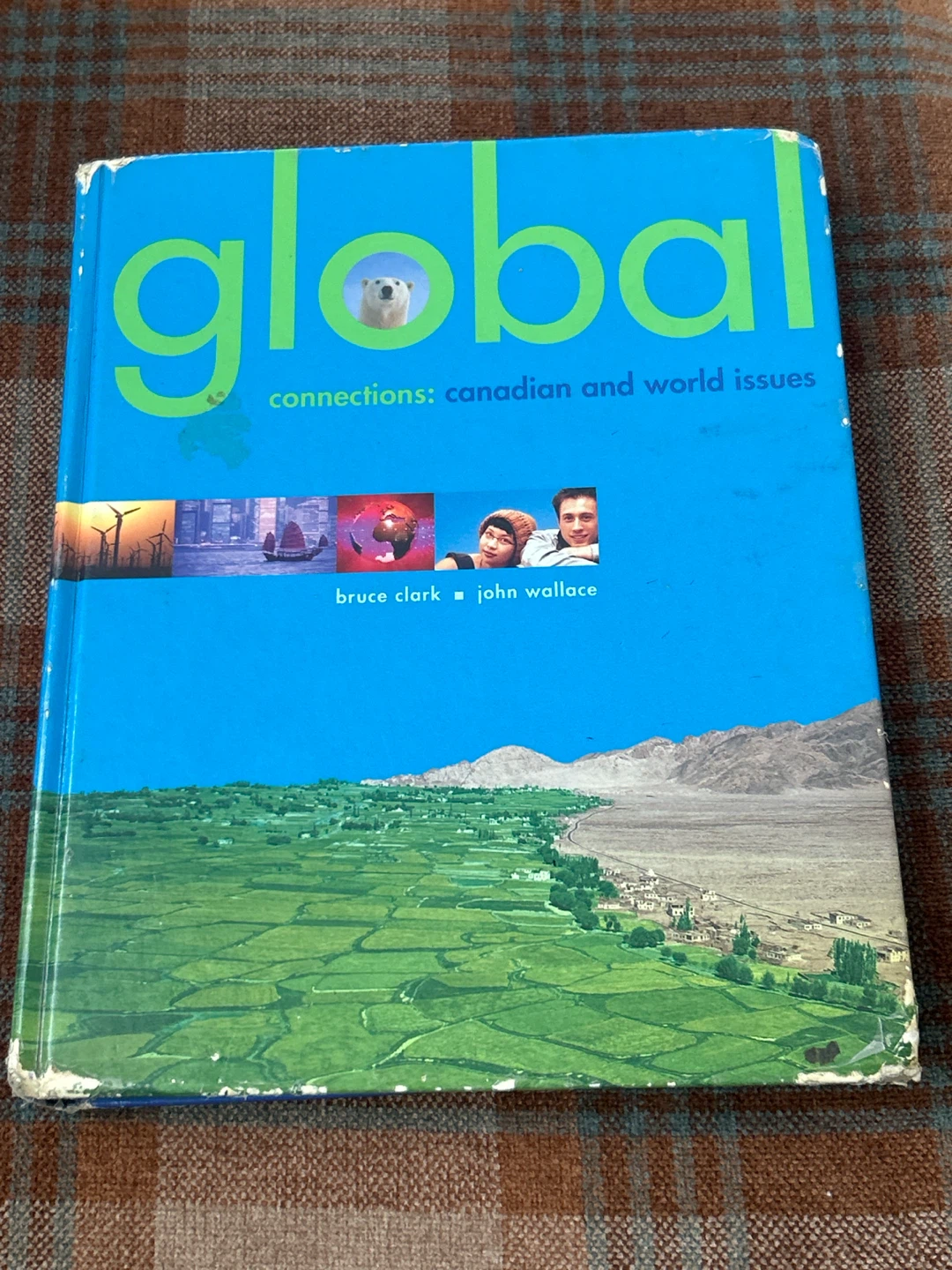 Global Connections: Canadian and World Issues Textbook