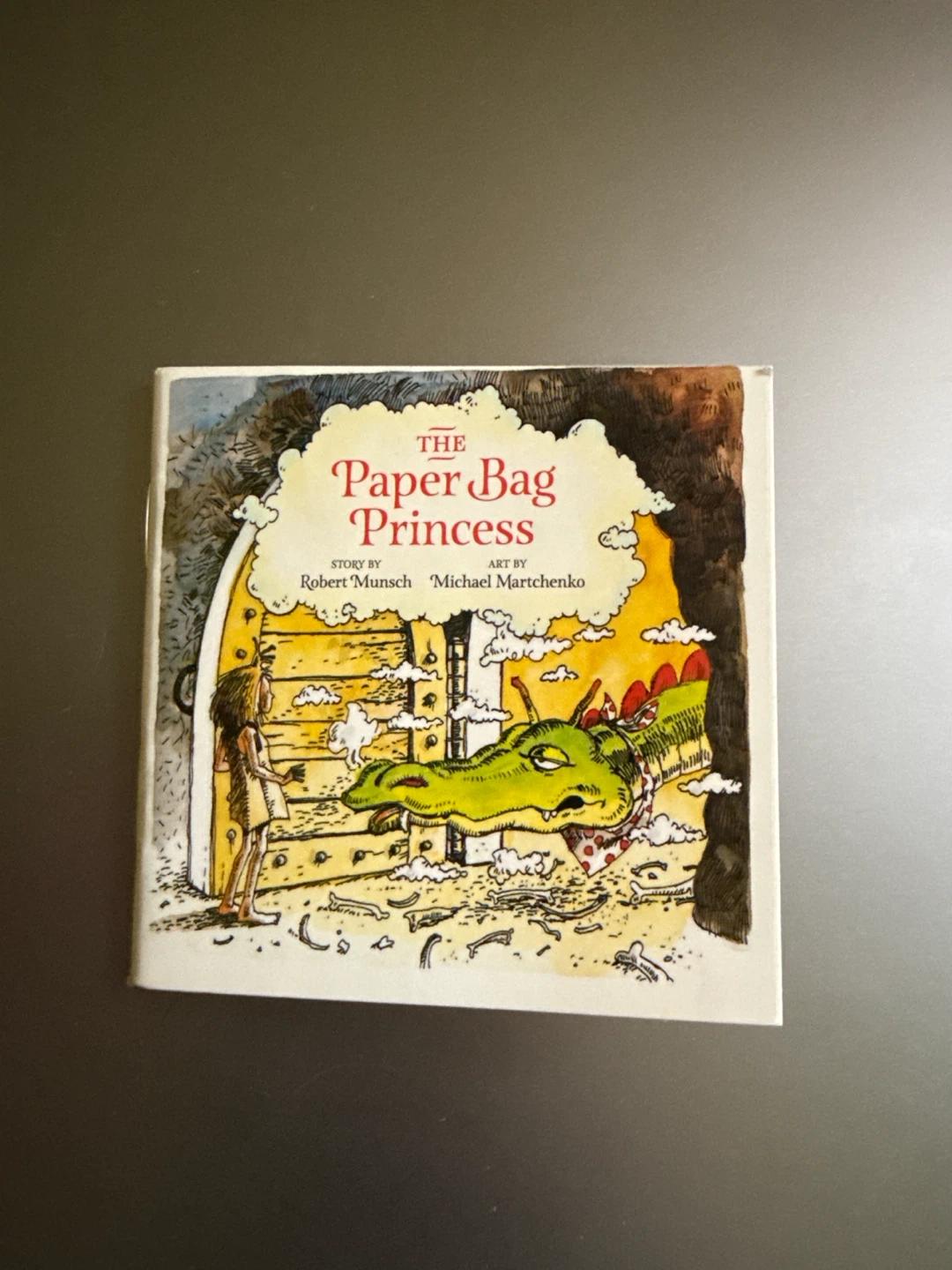 The Paper Bag Princess by Robert Munsch & Michael Martchenko