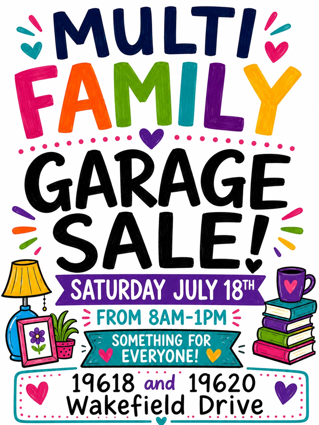 Multi Family Garage Sale  1pm-8pm Sat July 18