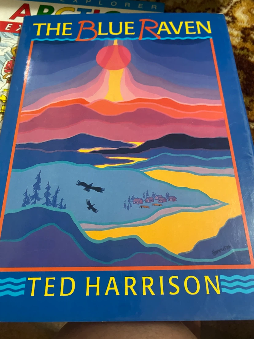 The Blue Raven by Ted Harrison Children's Book