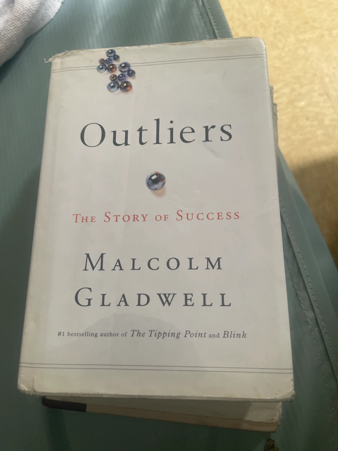 Outliers: The Story of Success by Malcolm Gladwell