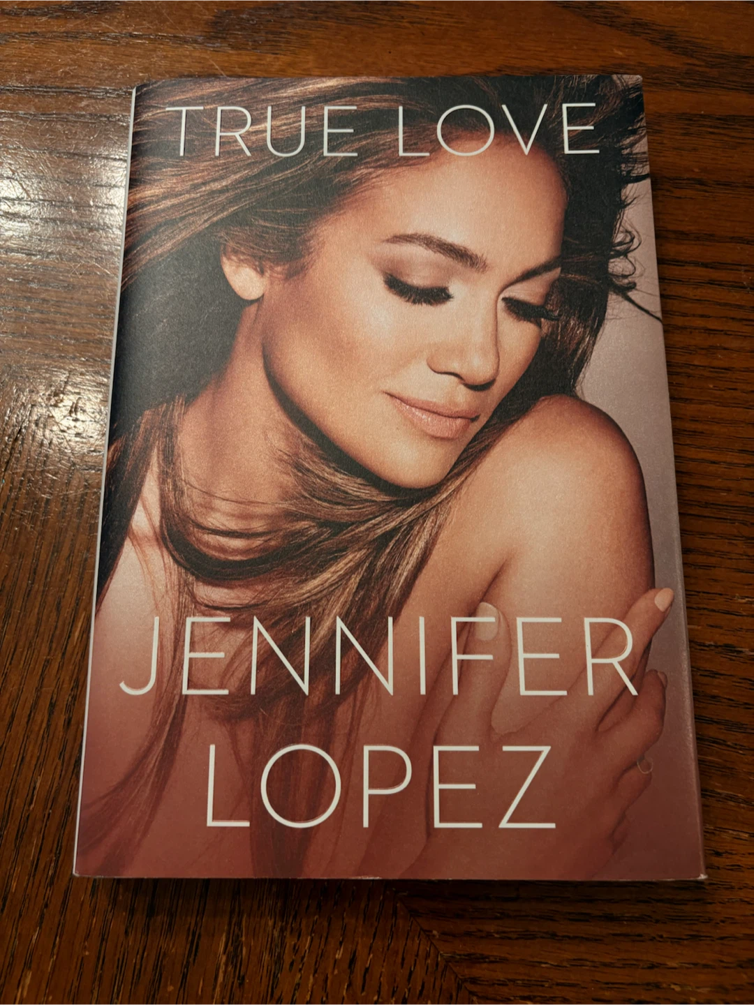 True Love by Jennifer Lopez Book