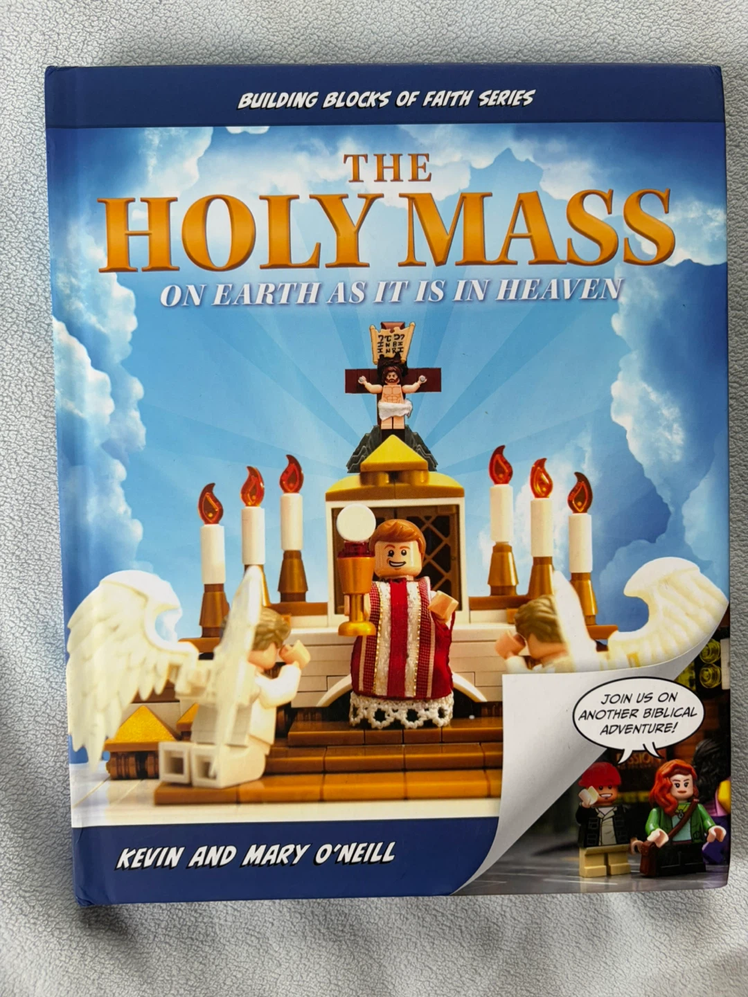 The Holy Mass: On Earth as It Is in Heaven Hardcover