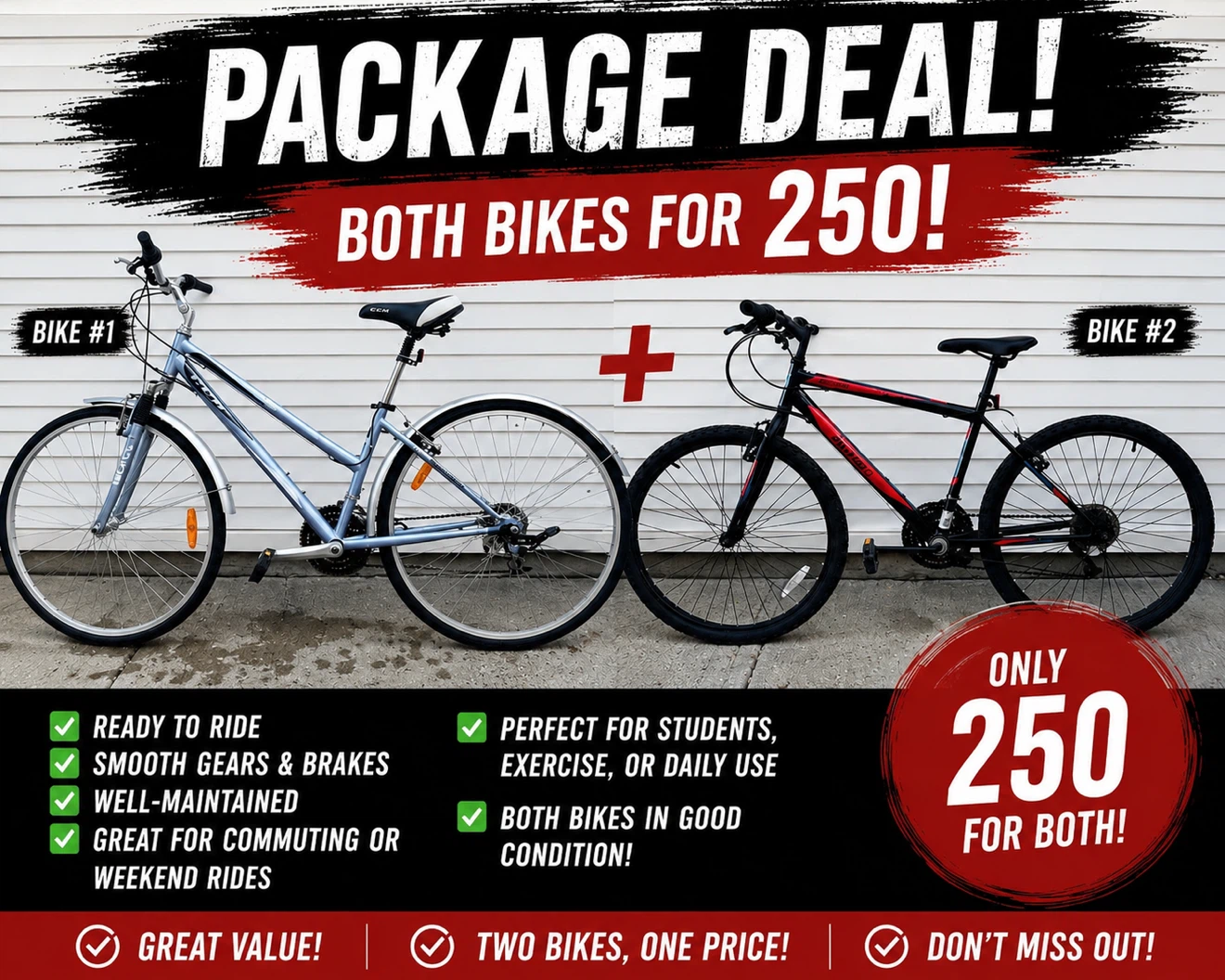 2 BIKES for 250!!!!!