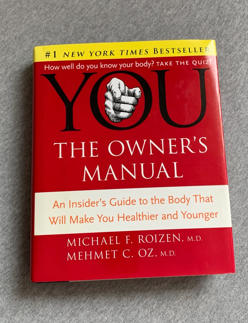 YOU: The Owner's Manual ~ Hardcover Book