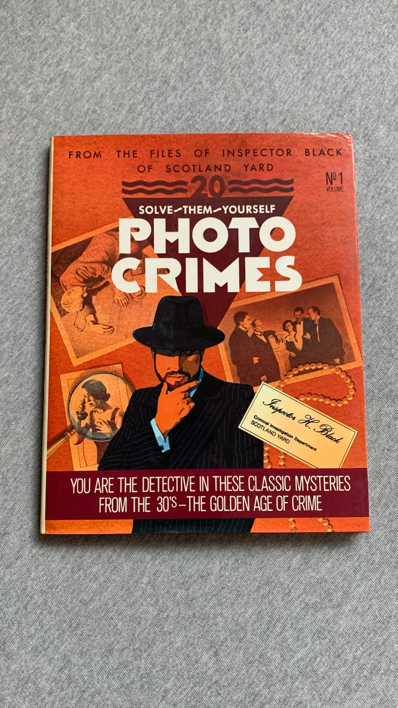 Photo Crimes Solve-Them-Yourself Book Volume 1