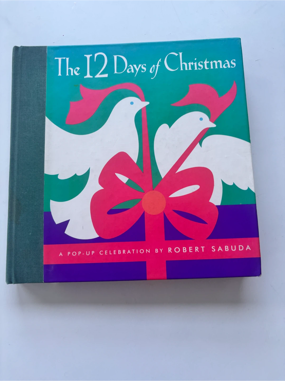 The 12 Days of Christmas Pop-Up Book by Robert Sabuda