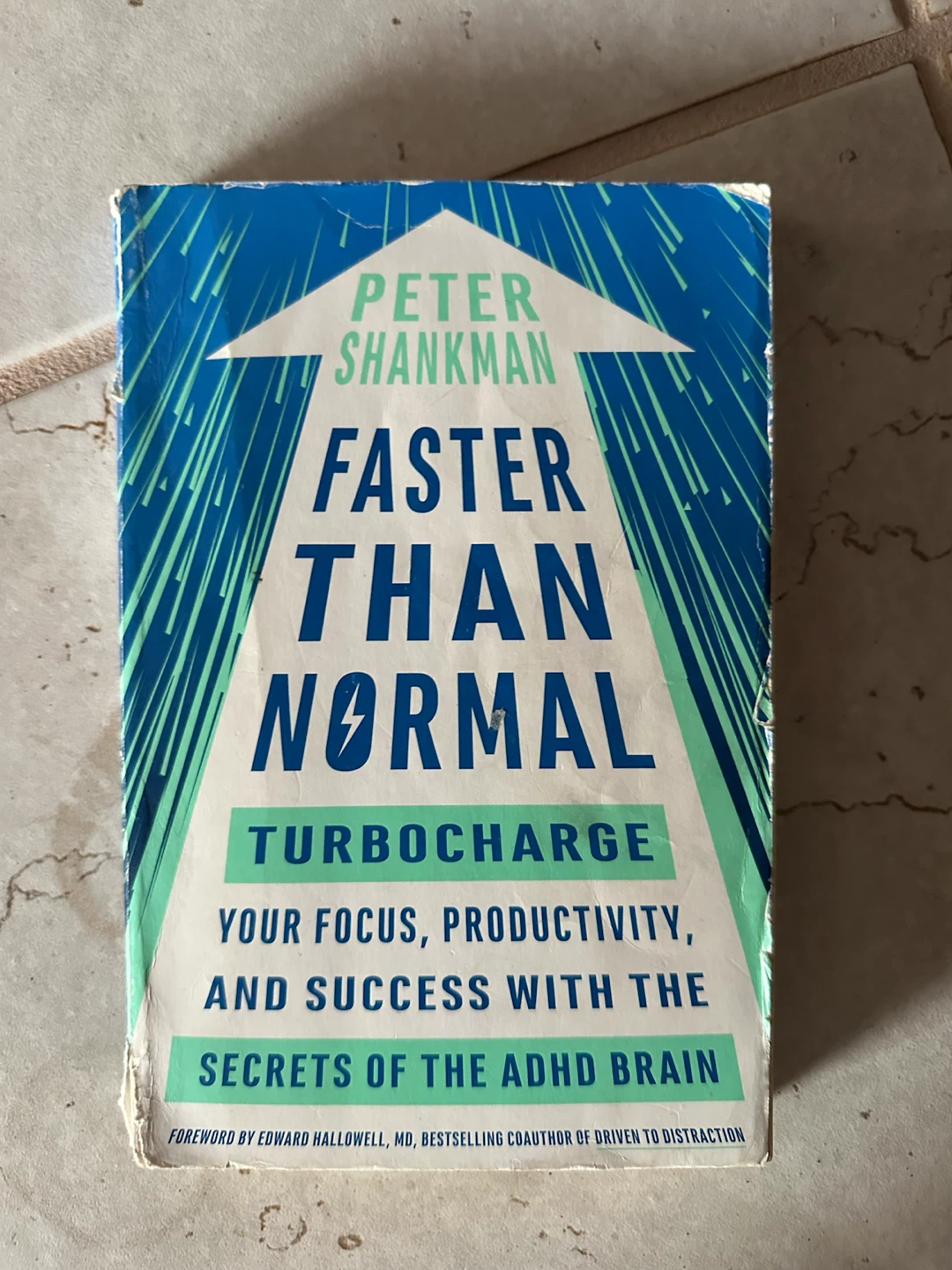 Faster Than Normal: Secrets of the ADHD Brain (Book)