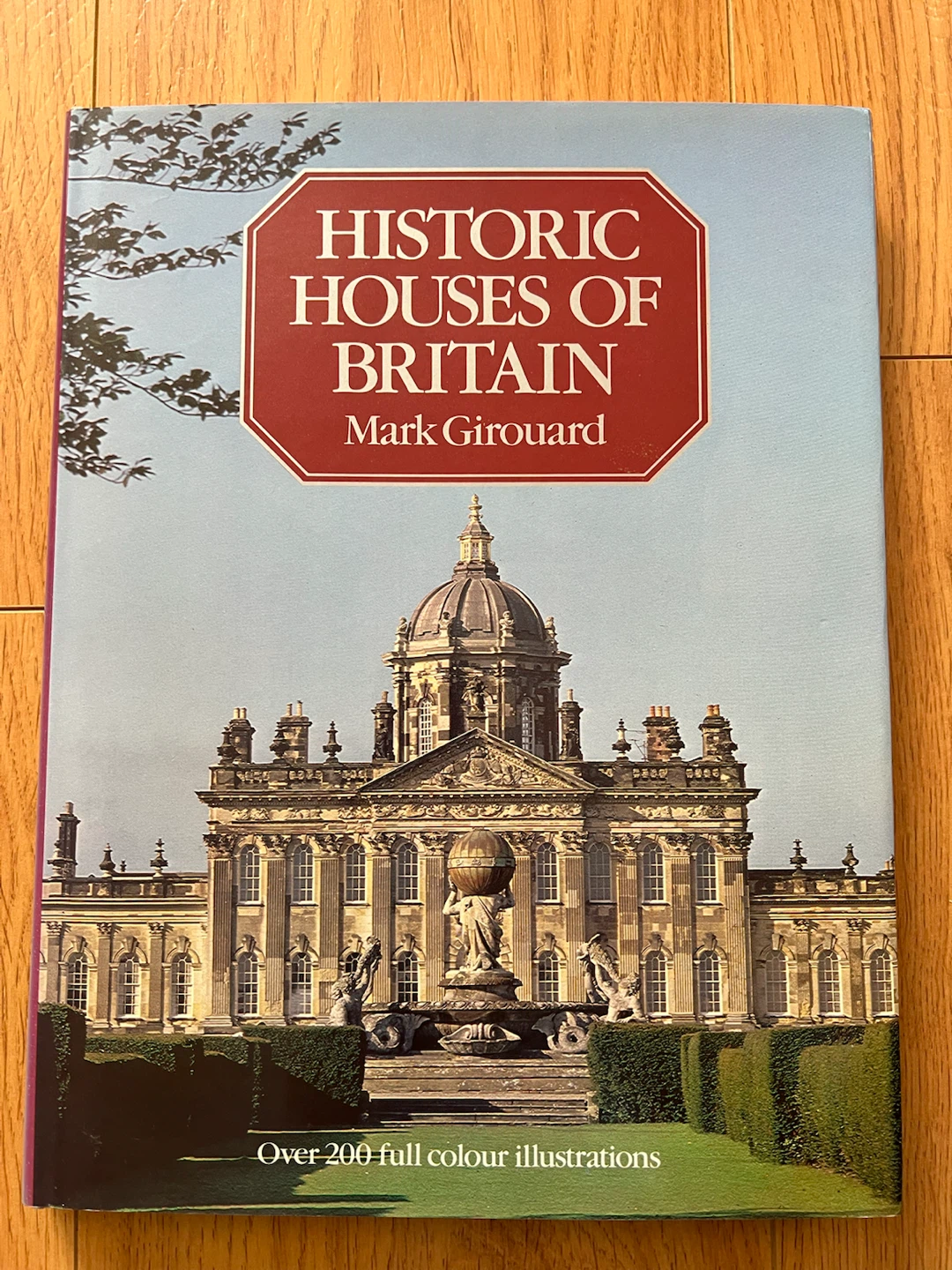 Historic Houses of Britain by Mark Girouard Book