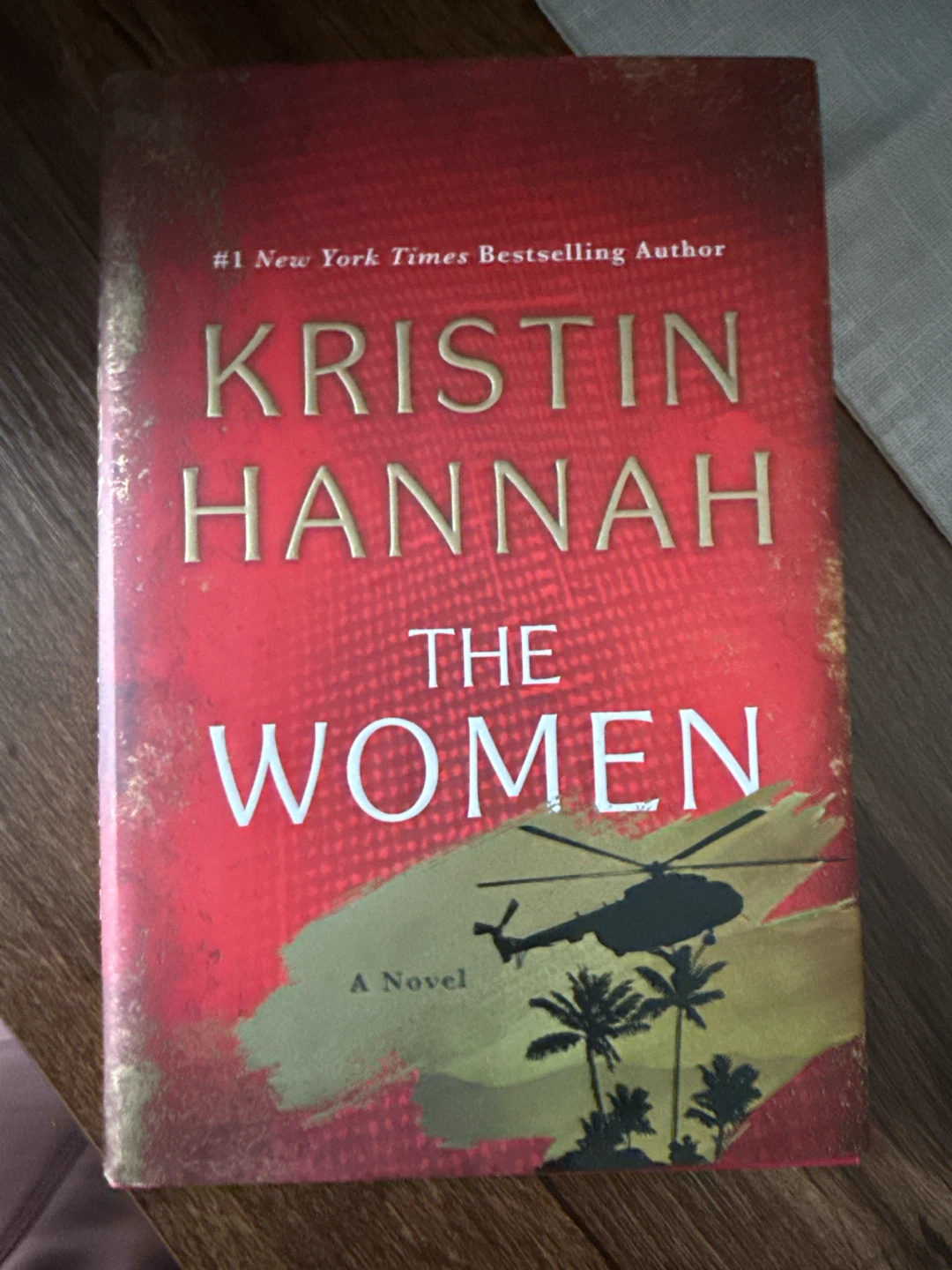 The Women by Kristin Hannah Novel