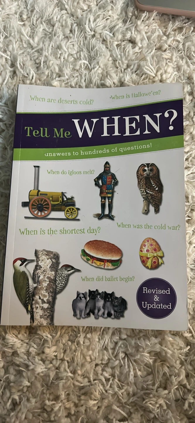 Tell Me When? Revised & Updated Book