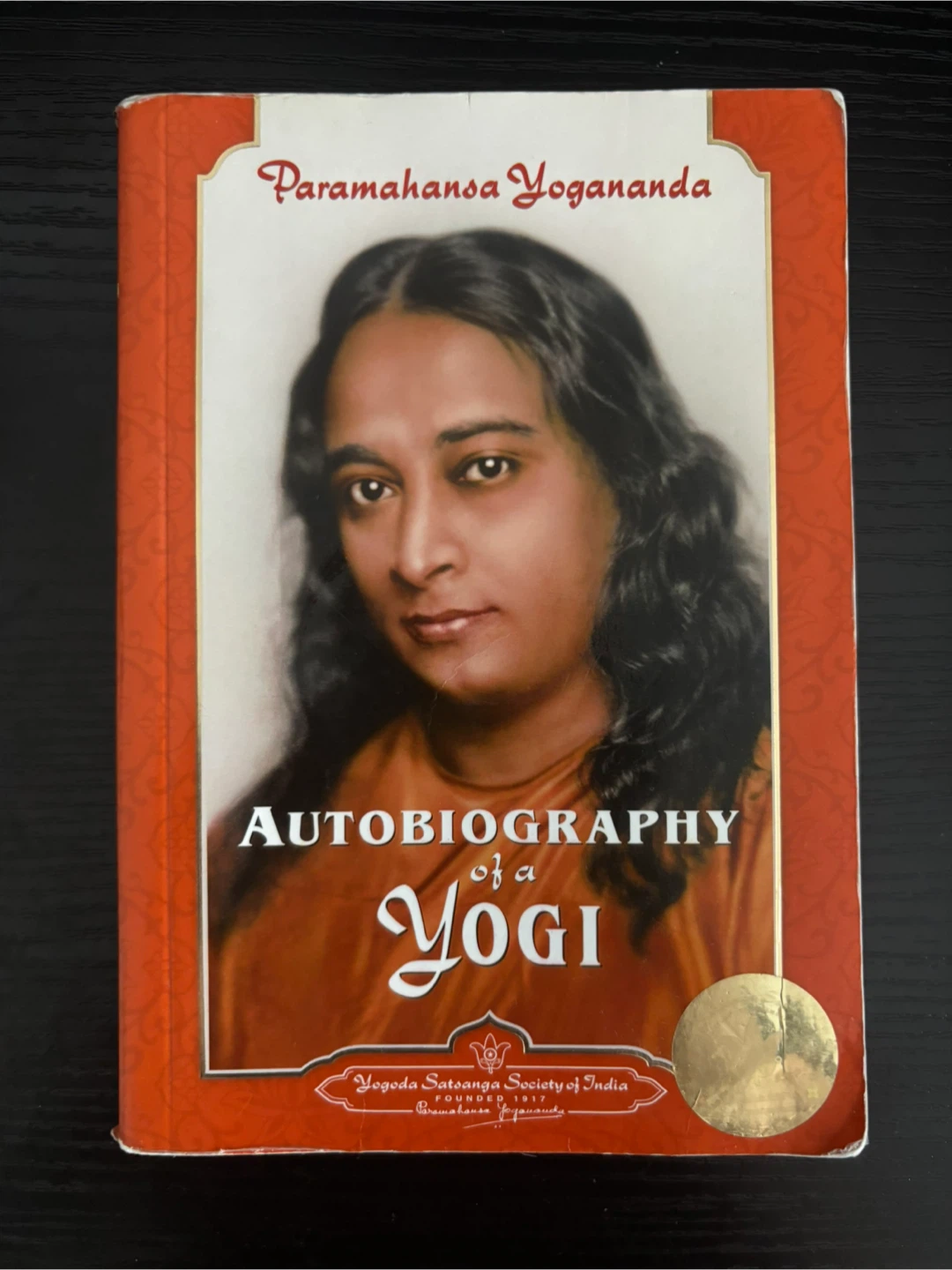 Autobiography of a Yogi - Paramahansa Yogananda