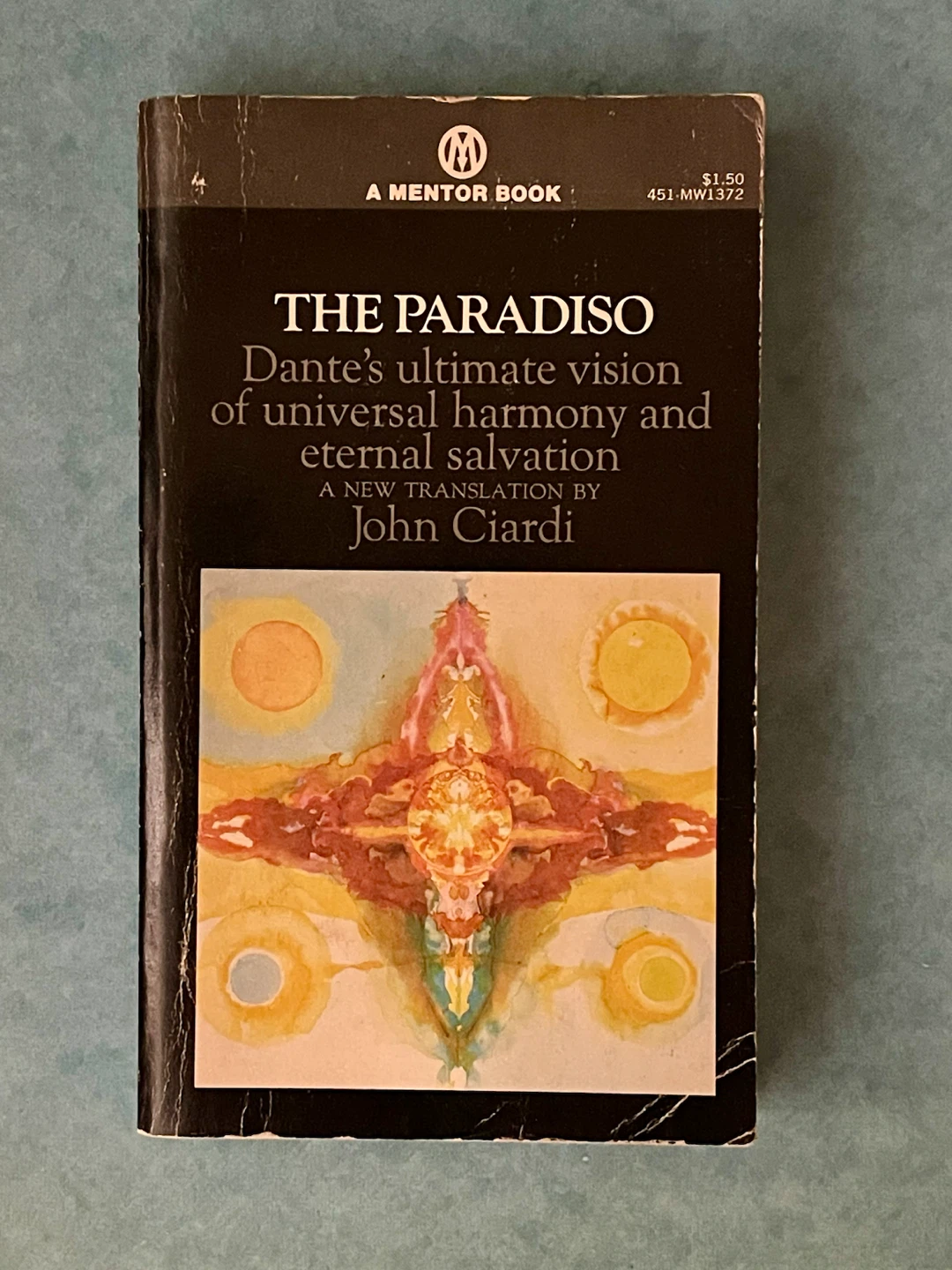 The Paradiso by Dante, translated by John Ciardi (Mentor Book)