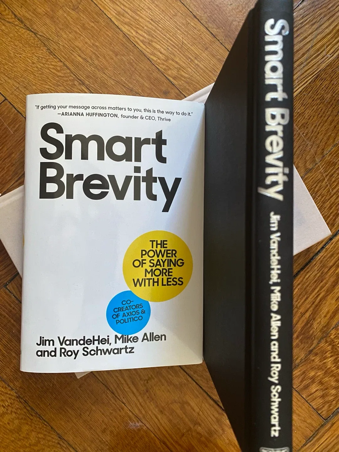 Smart Brevity: The Power of Saying More With Less Book - photo 3