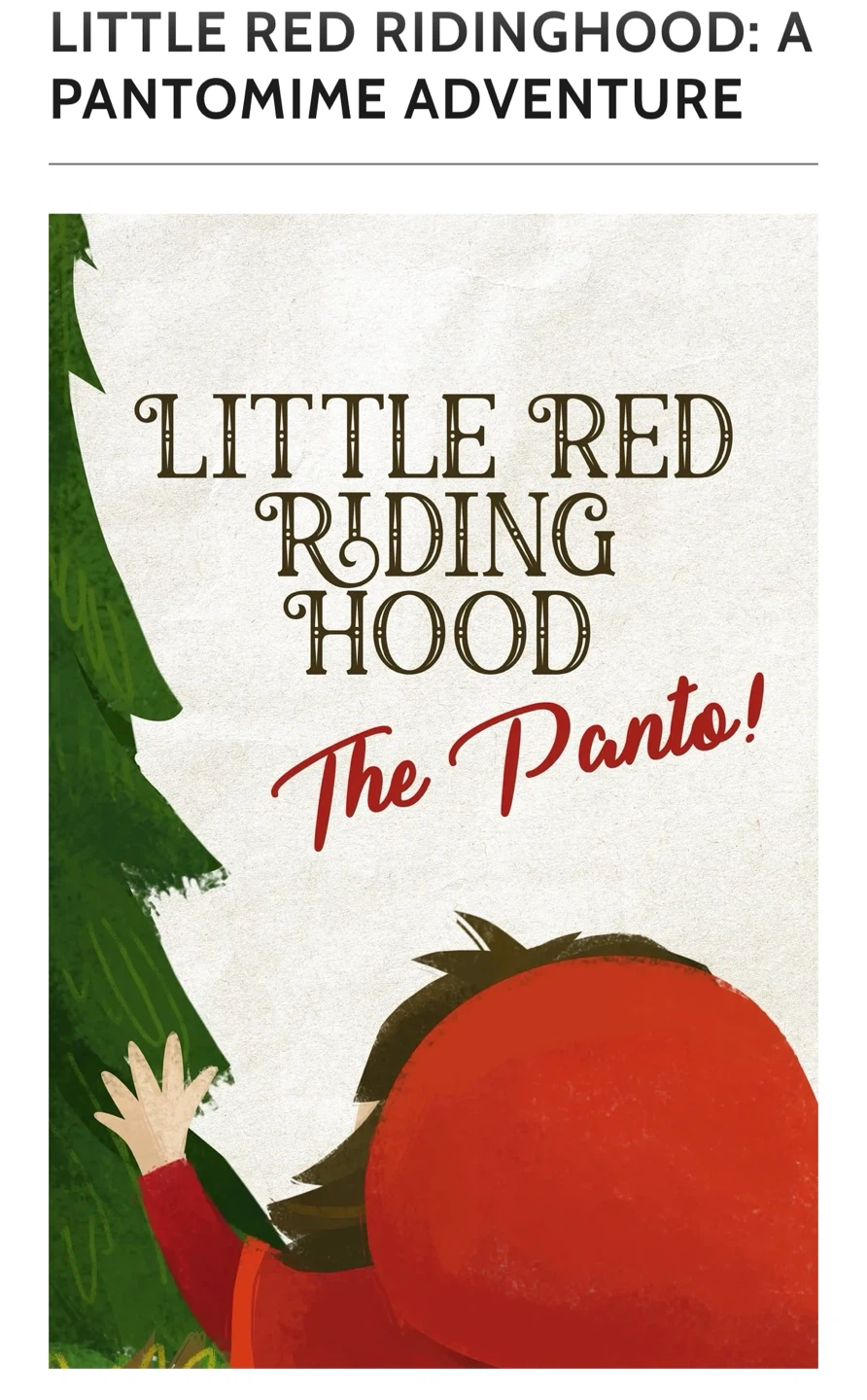 Little Red Riding Hood: A Pantomime Adventure