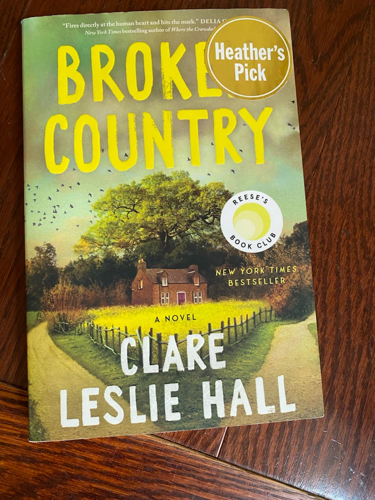 Broken Country by Clare Leslie Hall Novel