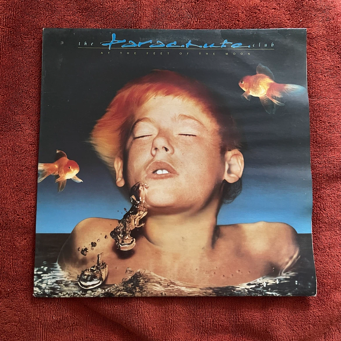 The Parachute Club At The Feet Of The Moon Vinyl Record
