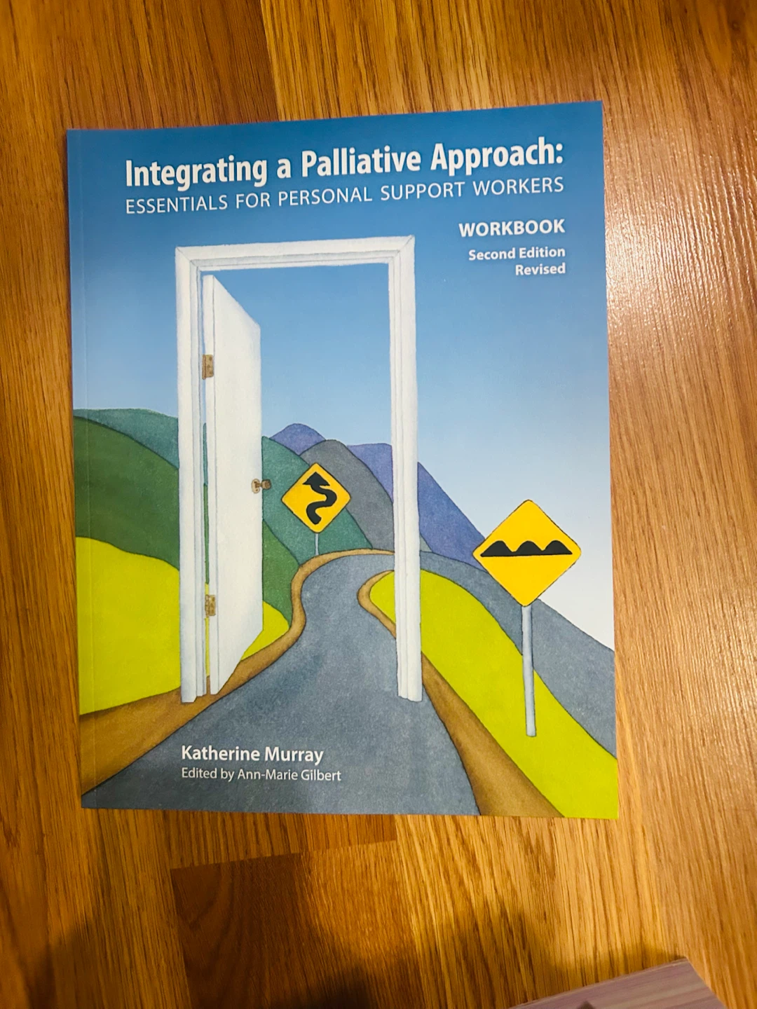 Integrating a Palliative Approach for PSW Workbook + Textbook - photo 2
