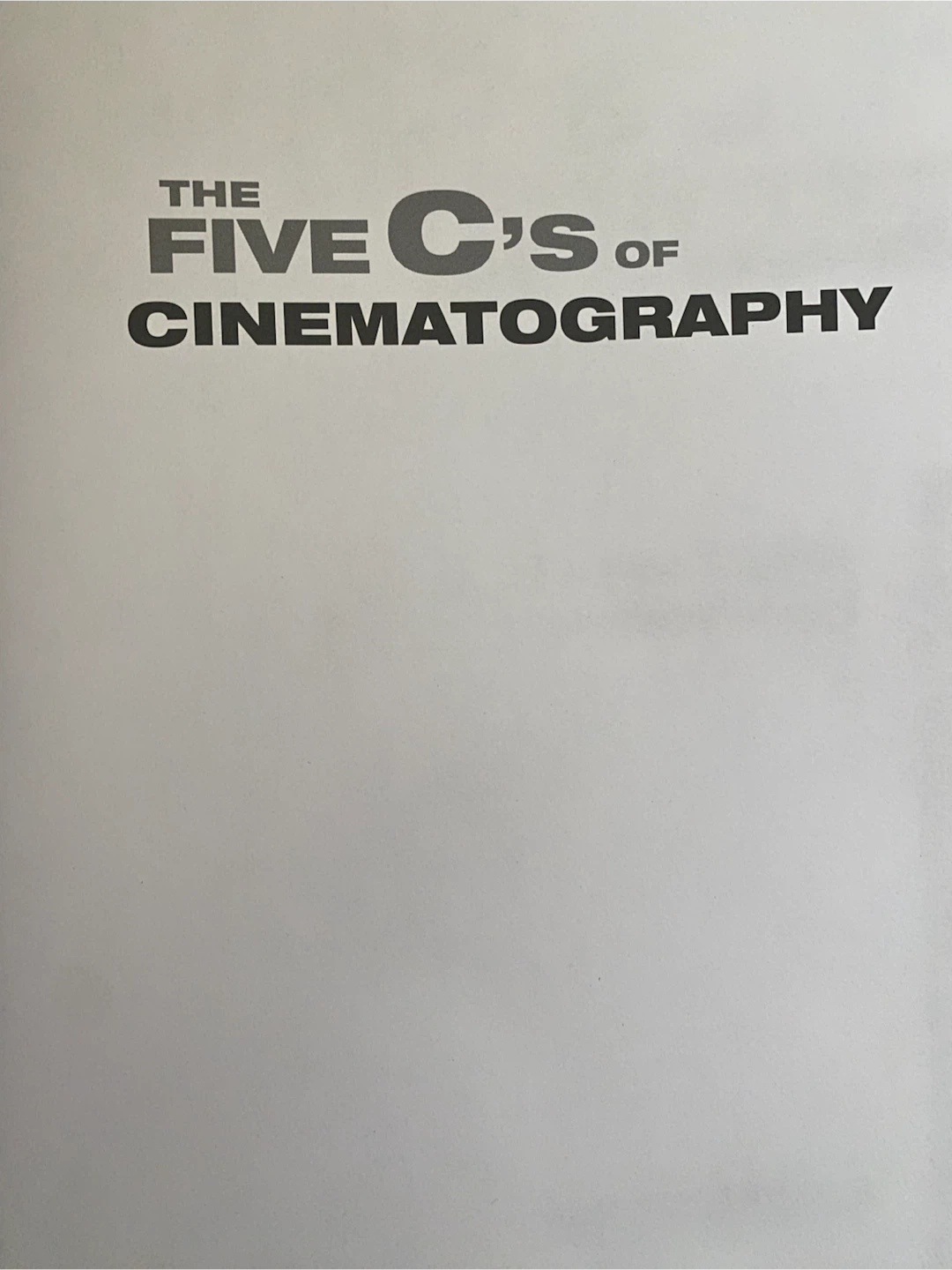 The Five C's of Cinematography by Joseph V. Mascelli - photo 3