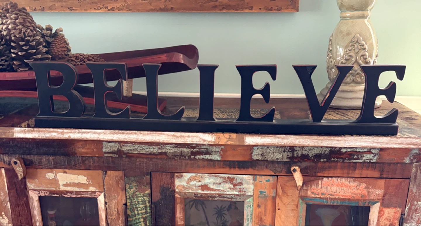 Wooden "BELIEVE" Sign