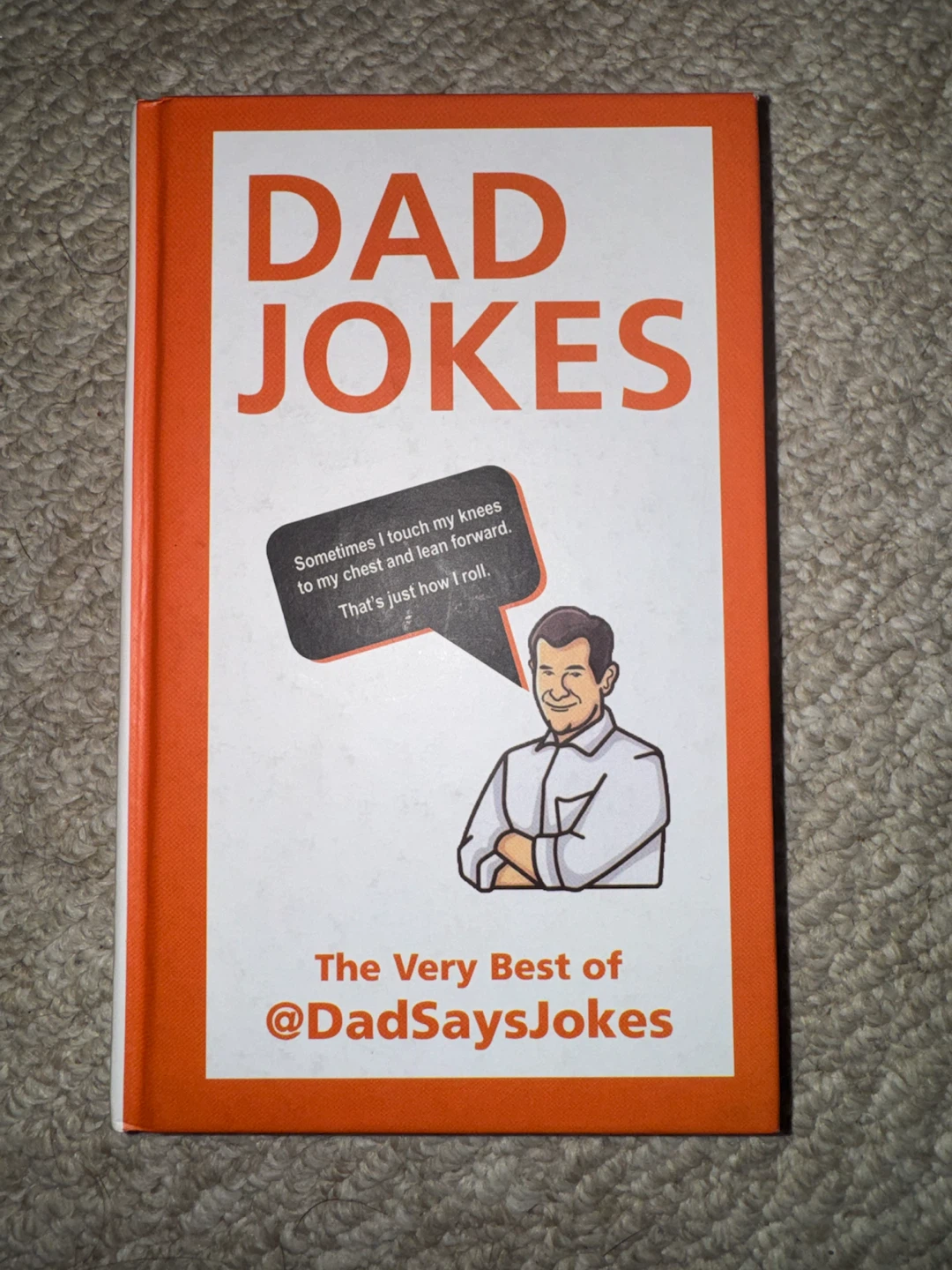 Dad Jokes: The Very Best of @DadSaysJokes Book