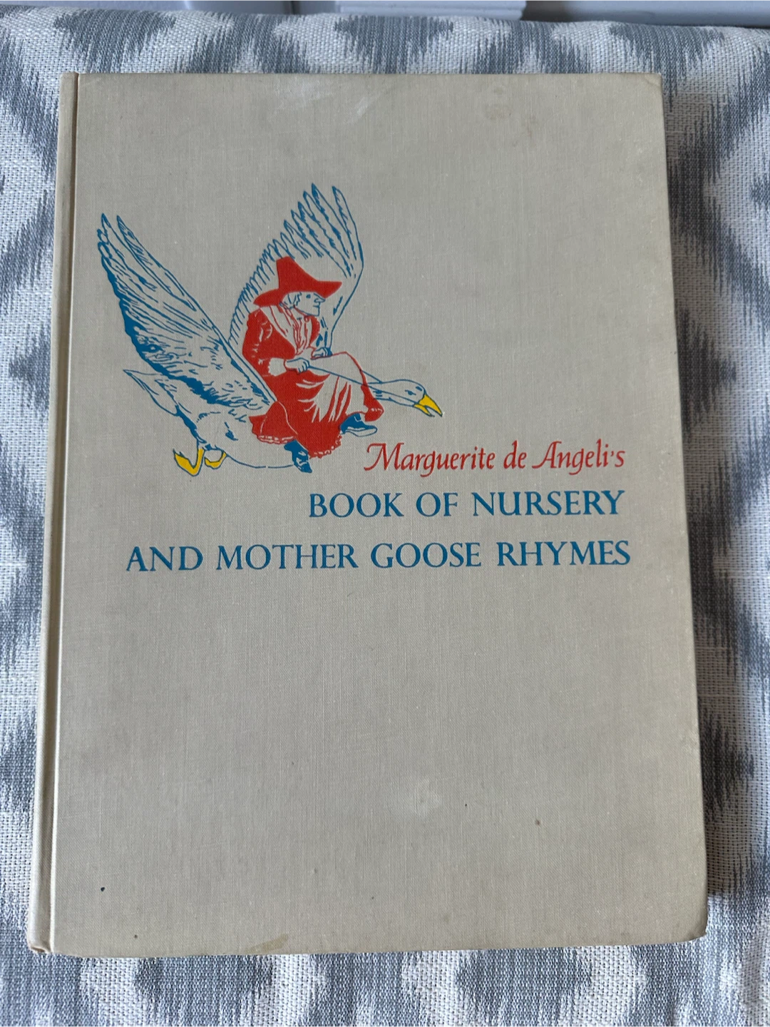 Marguerite de Angeli's Book of Nursery and Mother Goose Rhymes