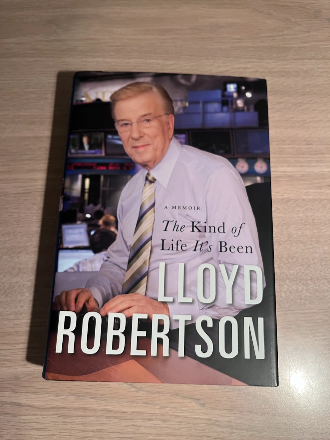 The Kind of Life It's Been by Lloyd Robertson Memoir