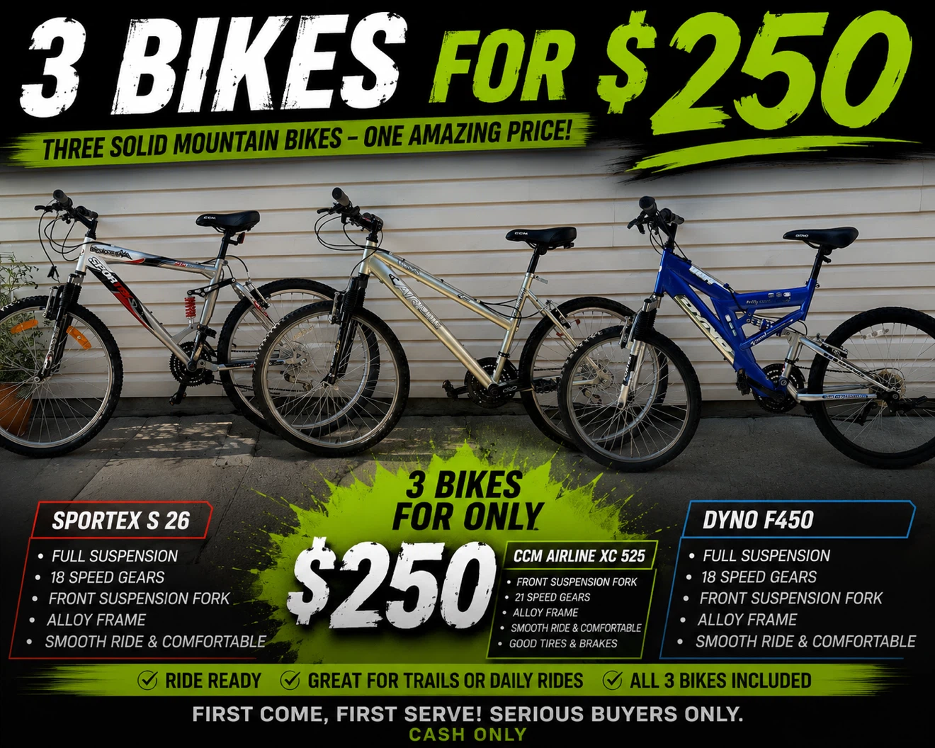 3 BIKES FOR $250!!!!!