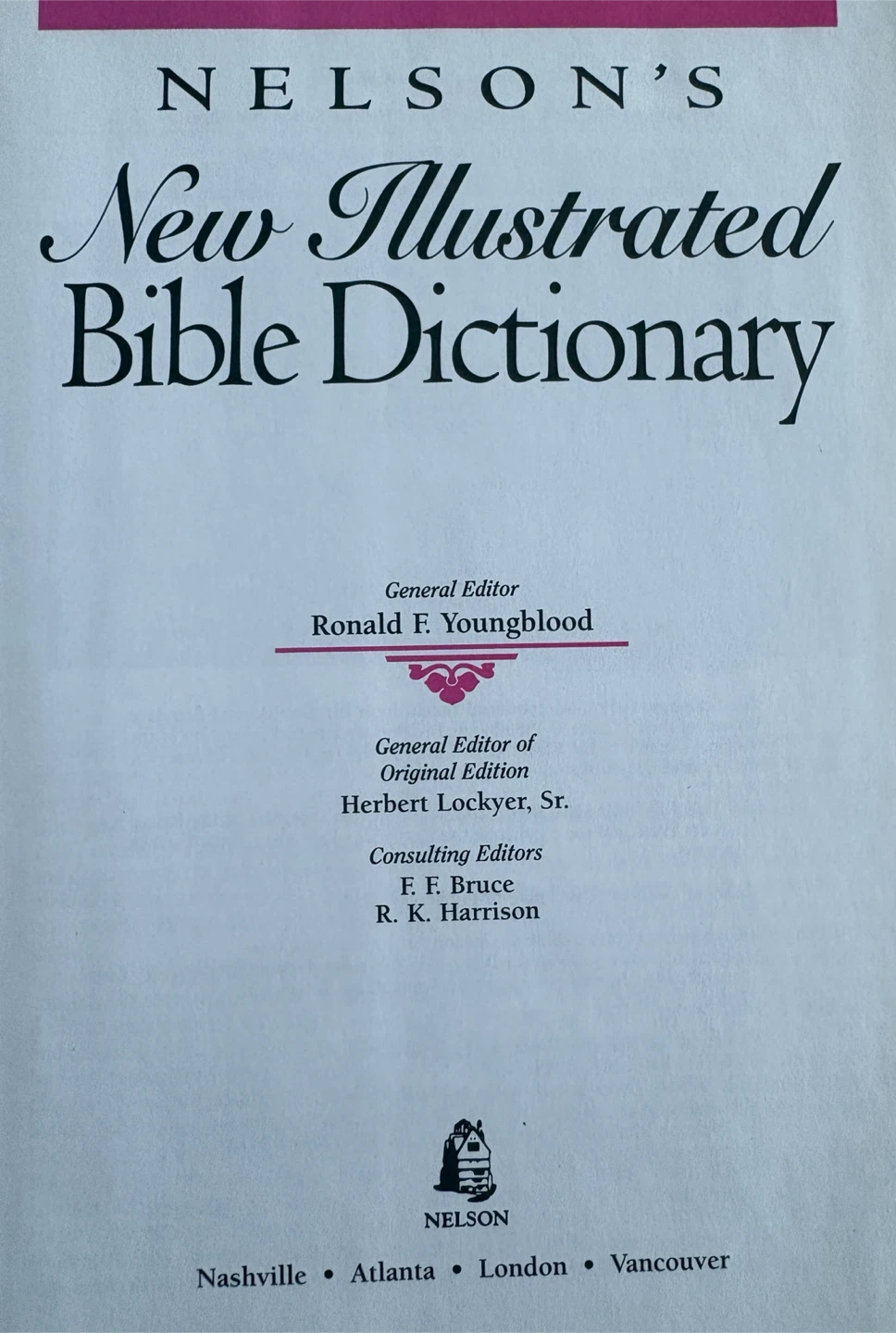 Nelson's New Illustrated Bible Dictionary - photo 5