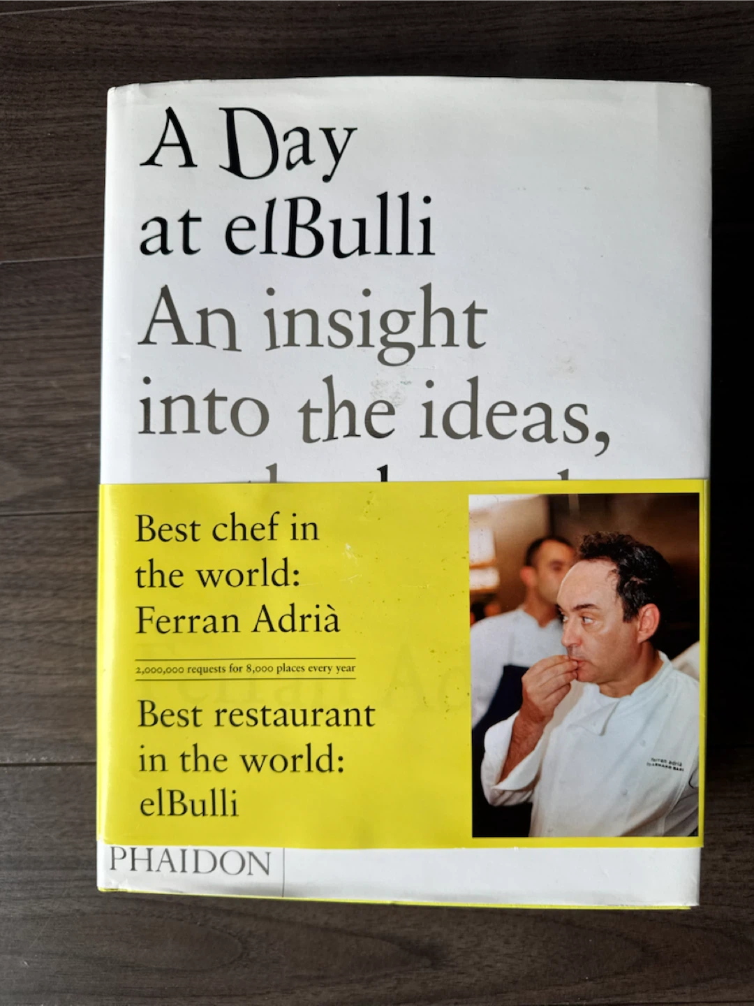A Day at elBulli: An insight into the ideas, by Ferran Adrià