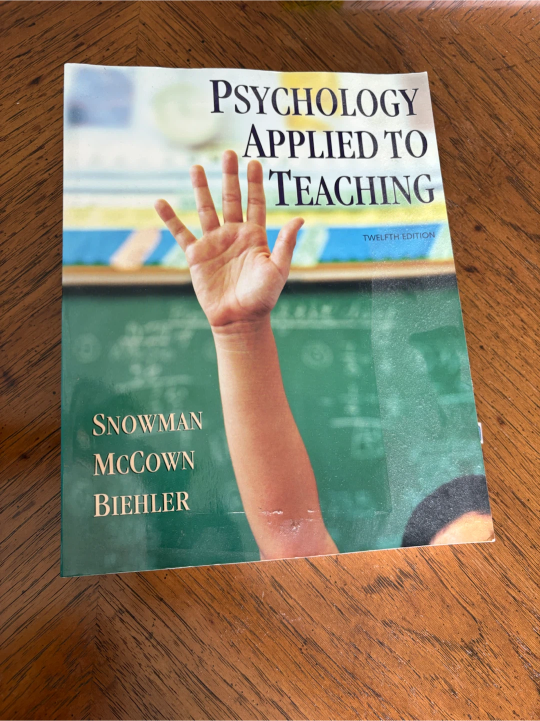 Psychology Applied to Teaching Twelfth Edition Textbook