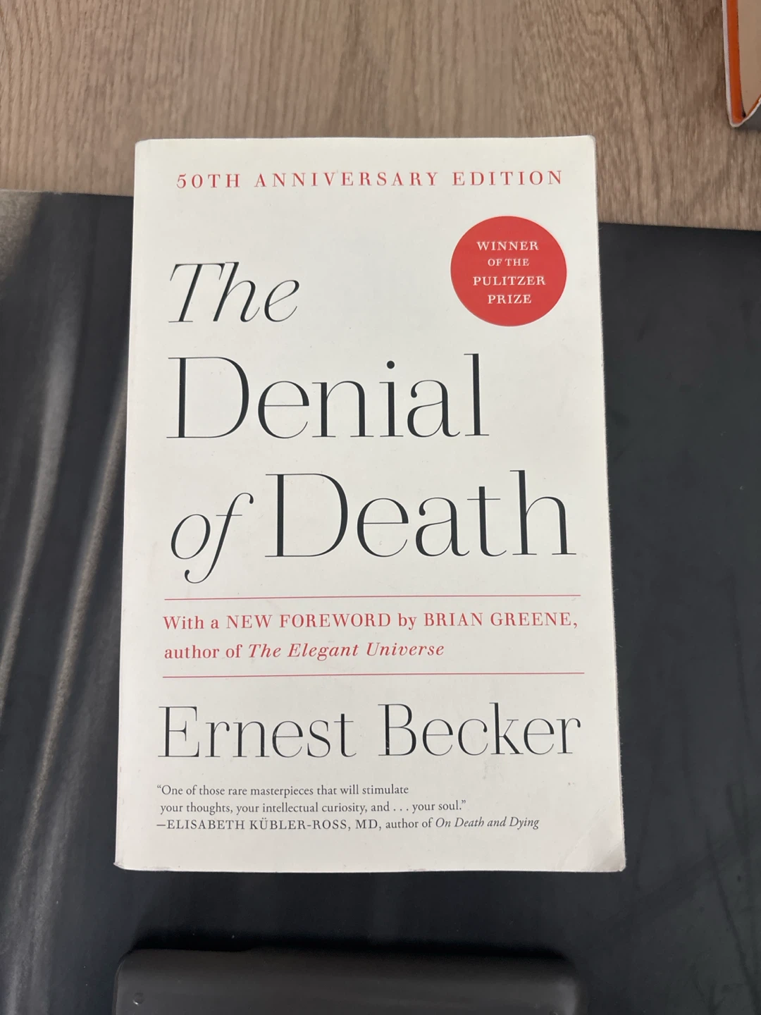 The Denial of Death 50th Anniversary Edition by Ernest Becker