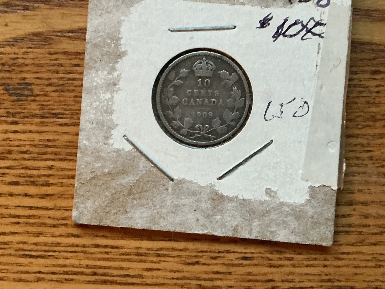 1908 Canadian Ten Cent Coin !