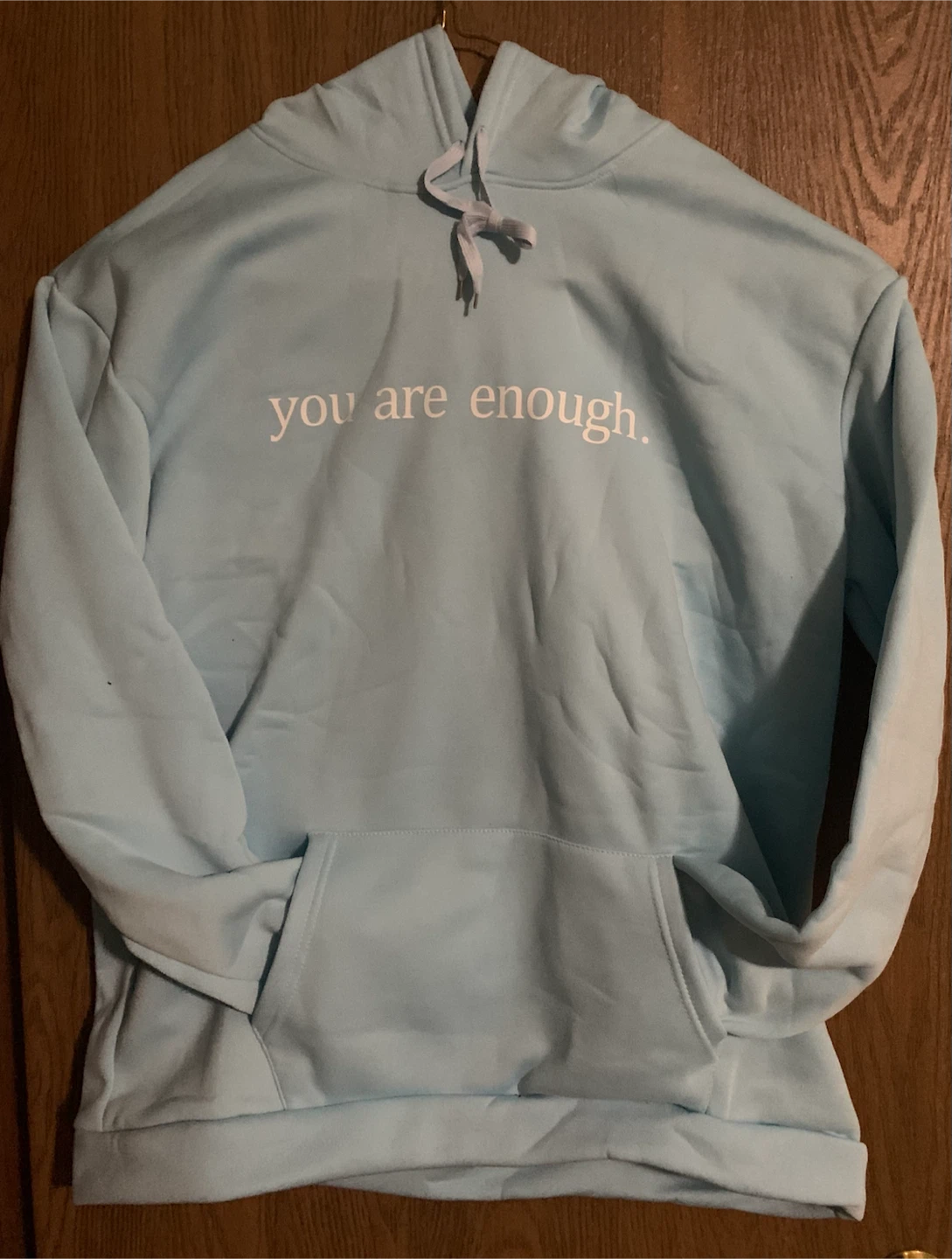 You Are Enough Hoodie