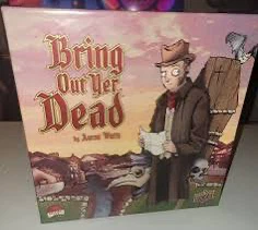 Bring Out Yer Dead Board Game