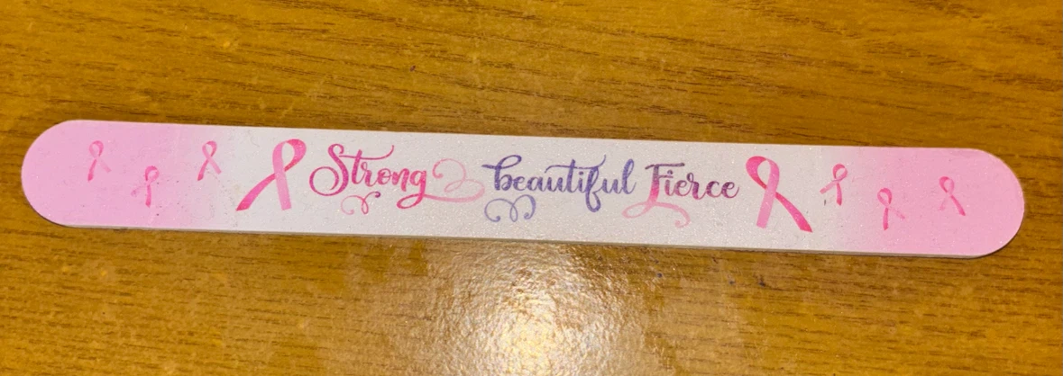 Nail File Strong Beautiful Fierce Breast Cancer Awareness