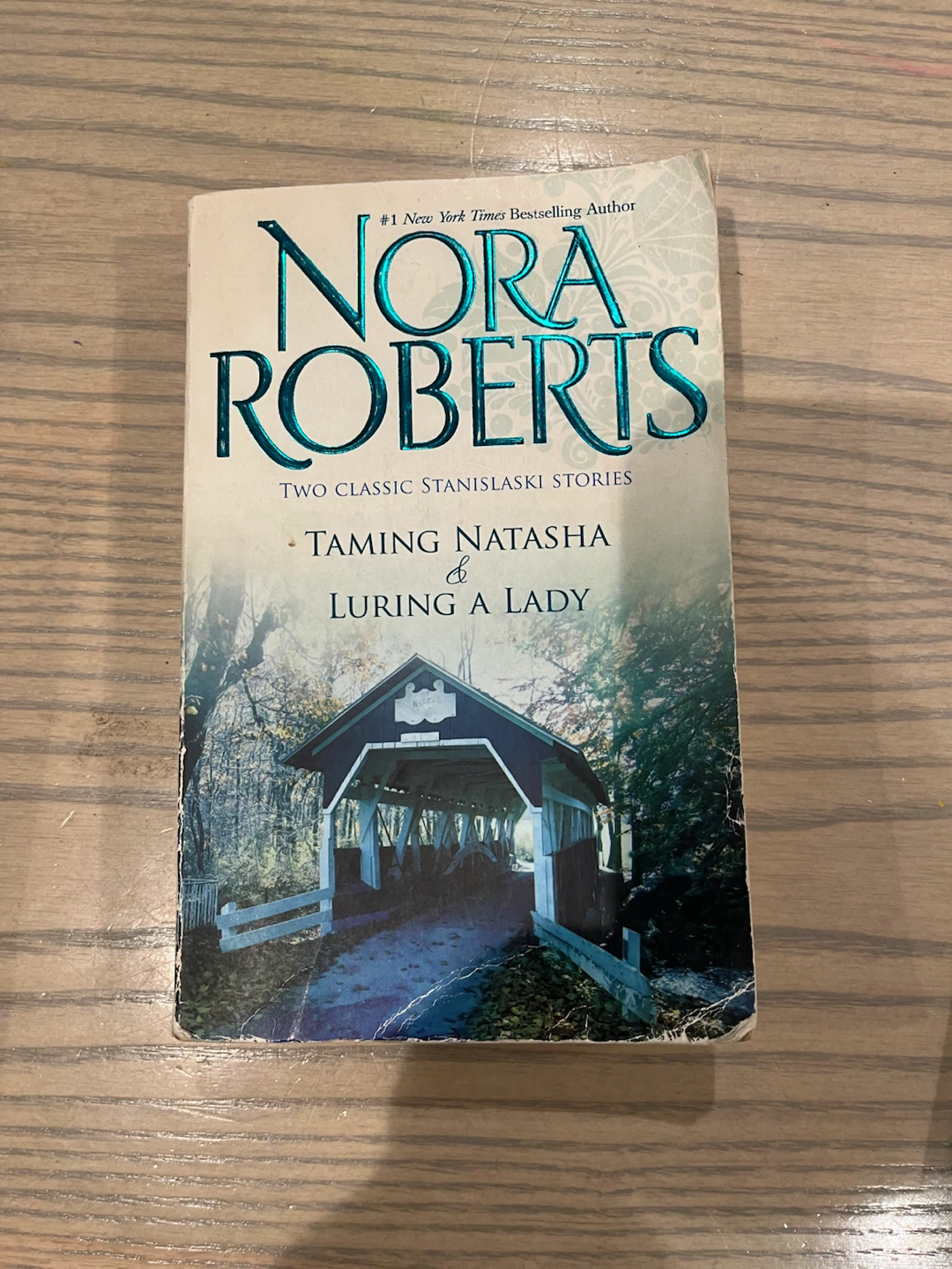 Nora Roberts Two Classic Stanislaski Stories: Taming Natasha